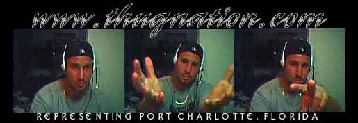 www.thugnation.com - representing the 941, of florida!